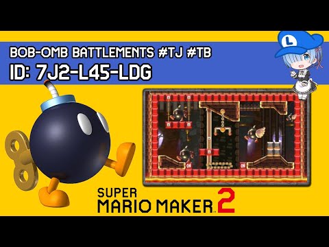 Bob-omb Battlements #TJ #TB - Super Mario Maker 2 SUPER EXPERT Level Showcase