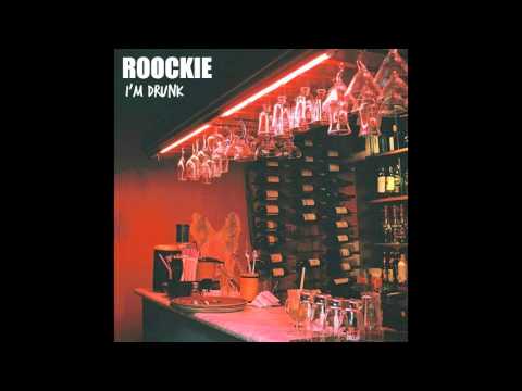 Roockie - I'm Drunk (Official Audio)