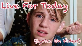 Mattybraps - Live For Today (Lyrics On Video)