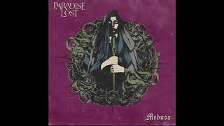 Paradise Lost - Medusa (Audio)