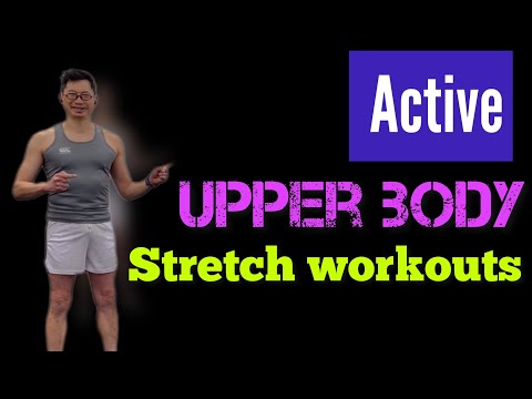 Active Upper Body Stretch Workout - ACTIVE Stretch Routine for your Upper Body - James Tang Fitness
