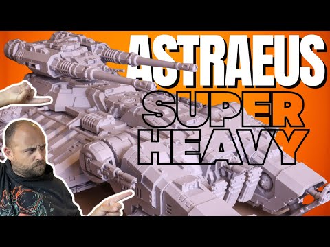 Space Marines' biggest tank! Astraeus Super-heavy Tank unboxing and build!