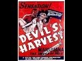 Exploitation Movies: Devil's Harvest (1942)