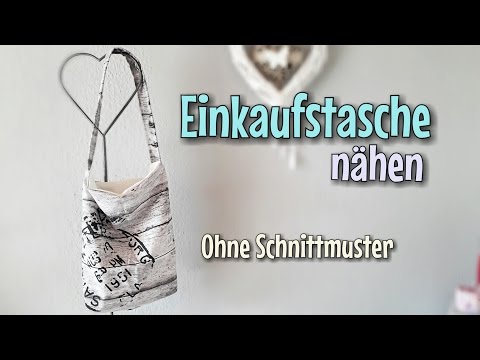 Einkaufstasche Nähanleitung - Ohne Schnittmuster - Anfänger - Nähtinchen