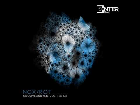 Joe Fisher, GrooveANDyes - ROT (Original Mix) [Enter Music]