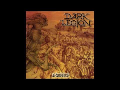 Dark Legion - Bloodshed (full album)