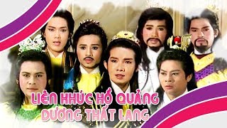 Dương Thất Lang - Liên Khúc Hồ Quảng - Vũ Linh