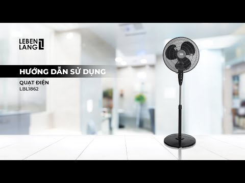 [LBL1862] HDSD QUẠT ĐIỆN LEBENLANG LBL1862 3 CÁNH