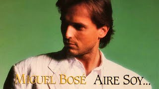 Miguel Bose - Aire Soy... (Remix)