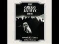 The Gregg Allman Tour 1974 - Are You Lonely for Me Baby