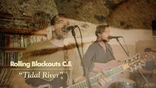 Rolling Blackouts Coastal Fever – “Tidal River”