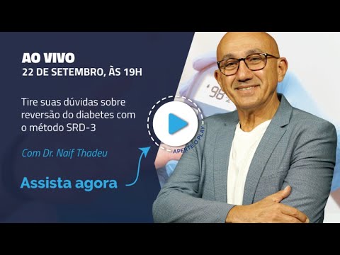 Dr. Naif tira as dúvidas sobre reversão do diabetes