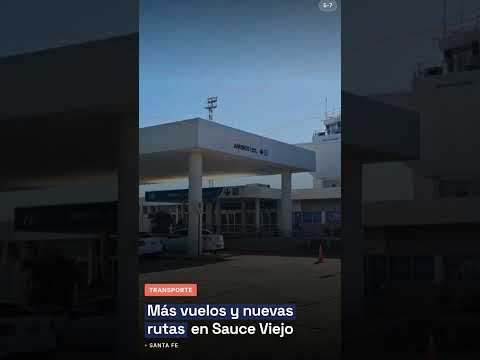 Más vuelos y nuevas rutas en Sauce Viejo