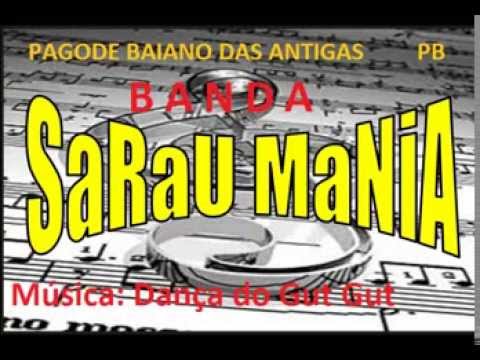 Banda SARAU MANIA - Dança do Gut Gut/Pagode Baiano na Gaveta.
