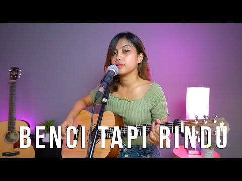 BENCI TAPI RINDU - DIANA NASUTION (SASA TASIA COVER)