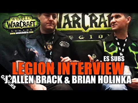 [#WoW] Legion Interview with J.Allen Brack & Brian Holinka | World of Warcraft Legion