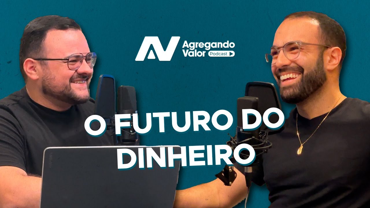 AV Cast #003 | Criptoativos, Blockchain e Tokenização: O Futuro do Dinheiro