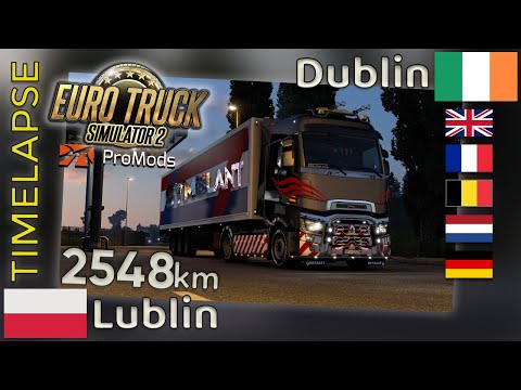 Euro Truck Simulator 2 TIMELAPSE [#40] 🇵🇱 Lublin (PL) - Dublin (IRL) 🇮🇪 #ProMods 2.63