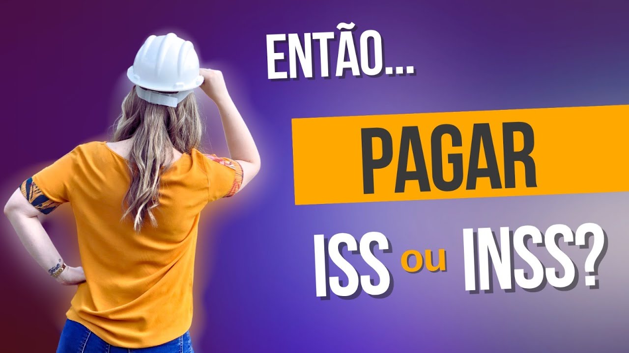 Diferença entre ISS e INSS na construção civil - Você vai ter que pagar essas despesas na sua obra!