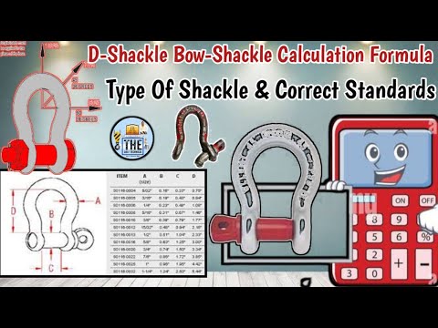 D-Shackle & Bow-Shackle Calculation Formula || Types Of Standard Of Bow Shackle Calculation