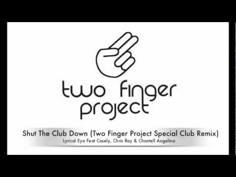 Lyrical Eye Feat Casely, Chris Ray & Chantell Angelina - Shut The Club Down (TFP Special Remix)