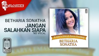 Download lagu Betharia Sonatha - Jangan Salahkan Siapa ( Karaoke Video) | No Vocal mp3 Download lagu Betharia Sonatha - Jangan Salahkan Siapa ( Karaoke Video) | No Vocal mp3