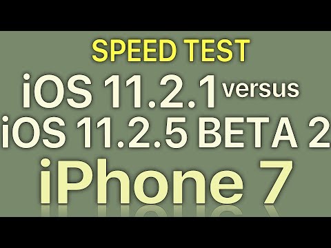 iPhone 7 : iOS 11.2.1 vs iOS 11.2.5 Beta 2 / Public Beta 2 Speed Test Build 15D5046b