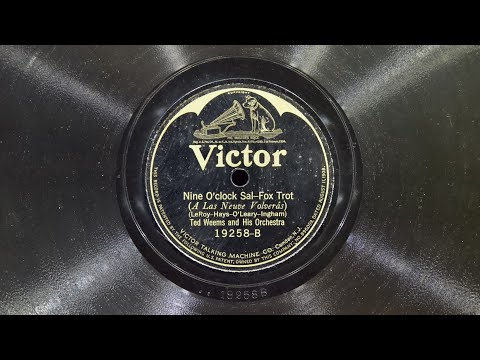 Nine O'clock Sal • Ted Weems and His Orchestra (EMG Mark Xb Oversize Gramophone)