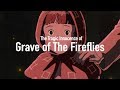 The Tragic Innocence Of Grave Of The Fireflies