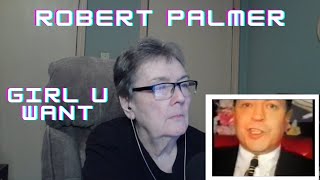 Girl U Want/Robert Palmer