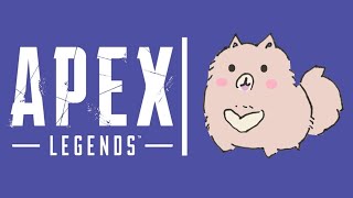 子犬系Vtuber?なFPS初心者が行く! －APEX伝説－