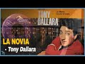 Tony Dallara - La Novia (1962)