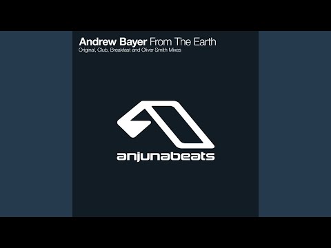 From The Earth (Oliver Smith Remix)
