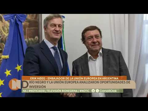 Río Negro y la Unión Europea analizaron oportunidades de inversión