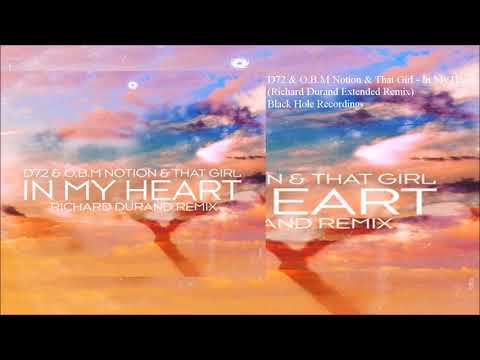 D72 & O.B.M Notion & That Girl - In My Heart (Richard Durand Extended Remix)