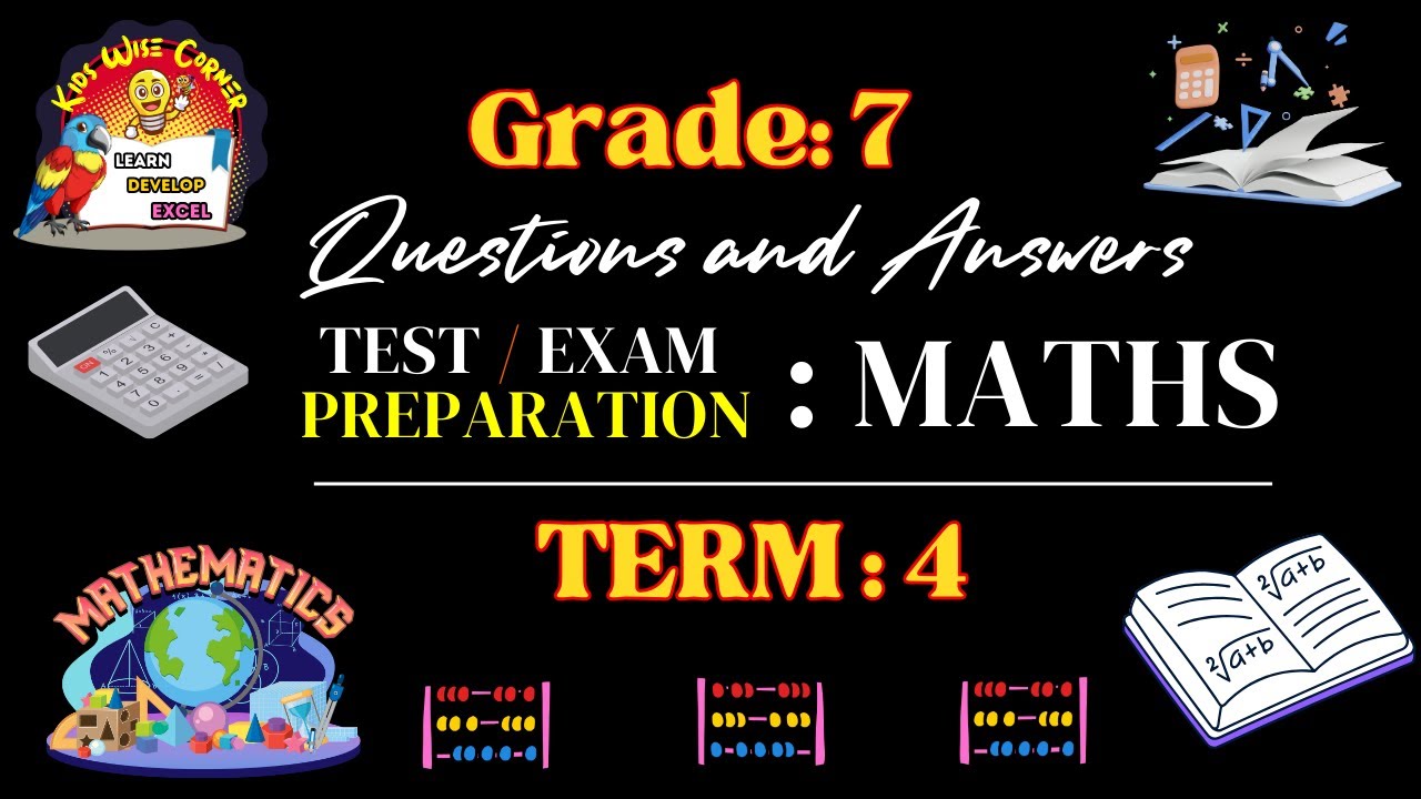Ace Your Grade 7 Term 4 Math Exam | Questions & Answers