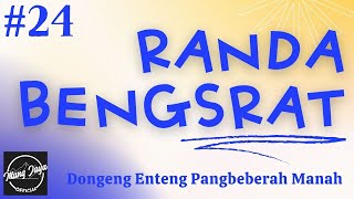 Download lagu RANDA BENGSRAT 24, Dongeng Enteng Mang Jaya, Carita Sunda @MangJaya mp3