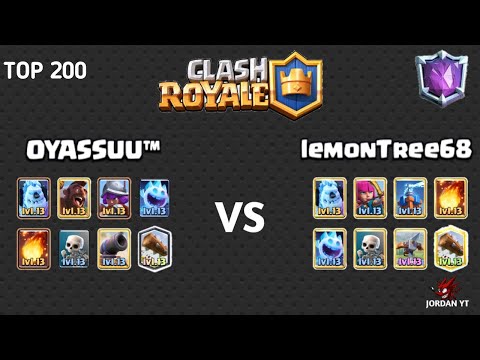 Top Global Gameplay OYASSUU™ VS lemonTree68 [ TOP 200 ] | CLASH ROYALE