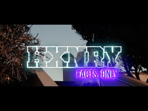 HXNRY - Facts Only (Official Music Video)