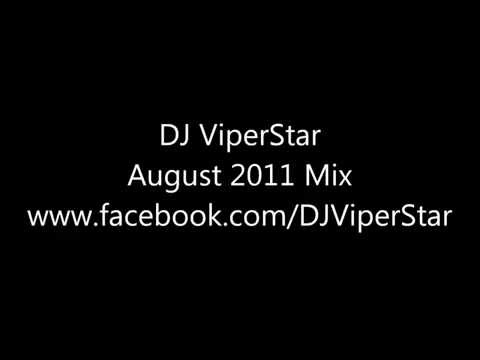 DJ ViperStar - August 2011 Mix (HD)