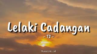 Download lagu Lelaki Cadangan - T2 || Cover By MusicLirik_id (Lirik Lagu) 🎶🎶🎶 mp3 Download lagu Lelaki Cadangan - T2 || Cover By MusicLirik_id (Lirik Lagu) 🎶🎶🎶 mp3
