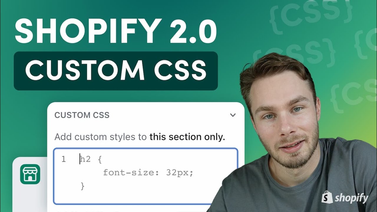 How to Use The Custom CSS Field in Shopify 2.0 Sections