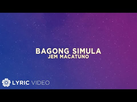 Bagong Simula - Jem Macatuno (Lyrics) | From Ang Soundtrack Ng Bahay Mo, Vol. 2