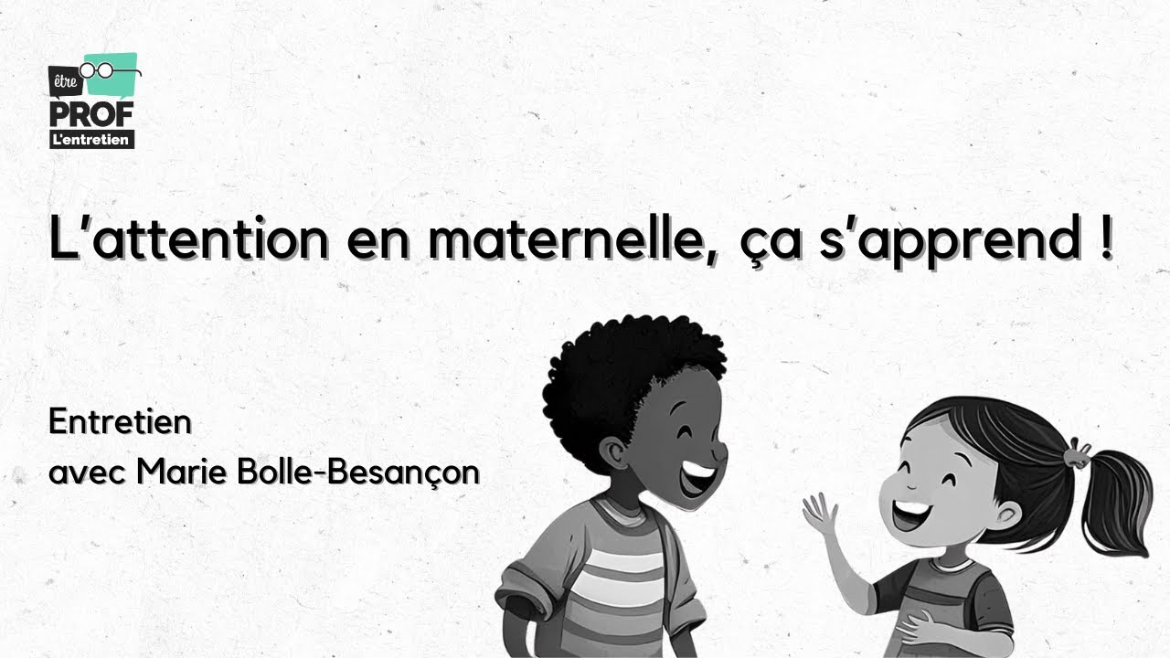 L’attention en maternelle, ça s’apprend !