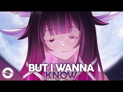 Nightcore - But I Wanna Know (Lyrics)