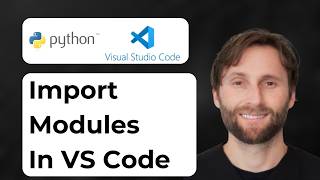 How to Import Python Modules in VS Code [2026 Guide]