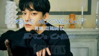 Download lagu EXO's Chen(첸)ㅡYour Moonlight (너의 달빛) (Do You Like Brahms?) Easy Lyrics mp3