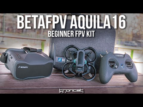 All-In-One Beginner FPV Kit - BetaFPV Aquila16
