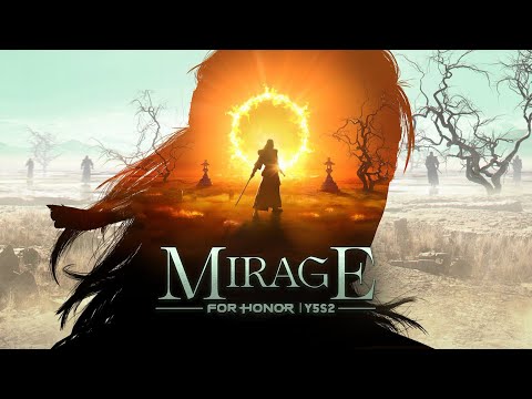 For Honor: Year 5 Season 2 Mirage Intro