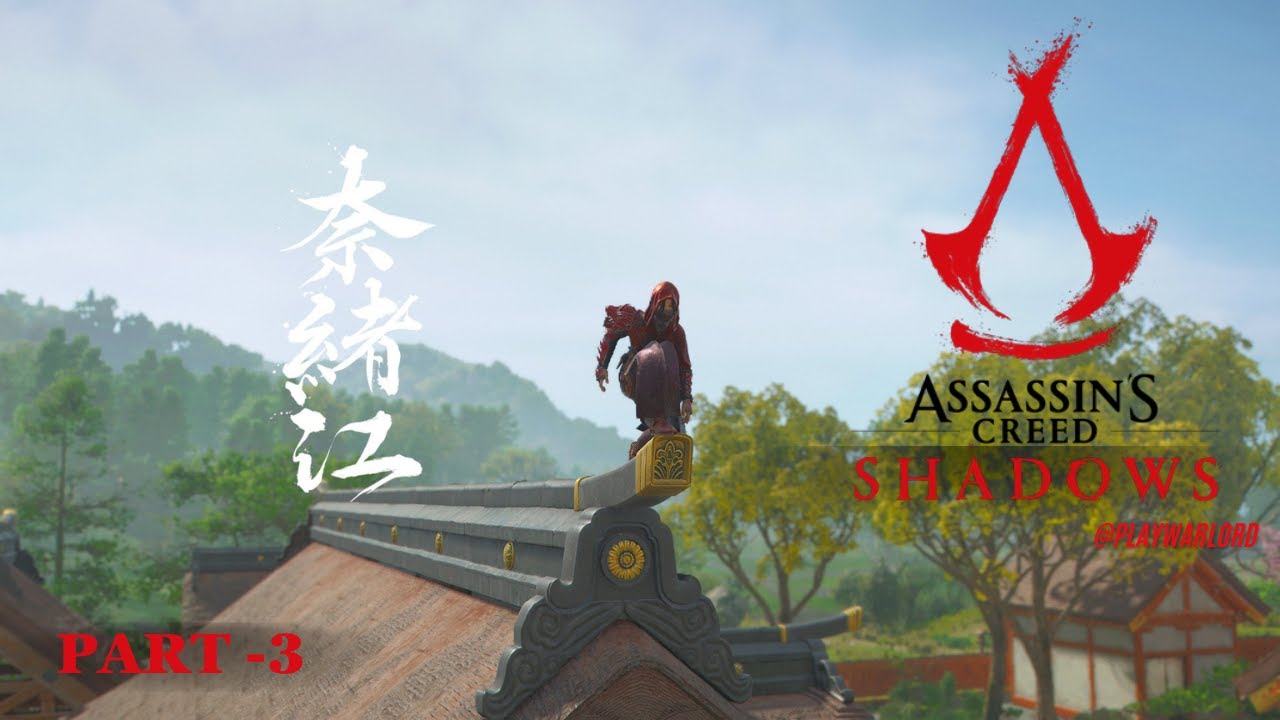 Assassin’s Creed Shadows - Part 03 @PlayWarlord #acshadowsgameplay